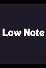 Low Note (2007)