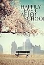 Happily Ever After School (2014)