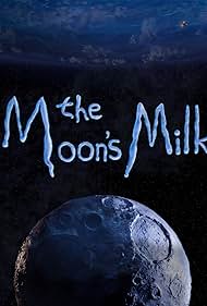 The Moon's Milk (2018)