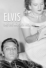 Primary photo for Elvis und das Mädchen aus Wien