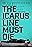 The Icarus Line Must Die