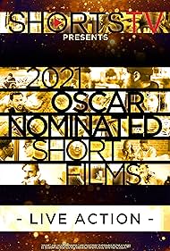 2021 Oscar Nominated Short Films: Live Action (2021)