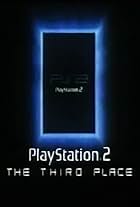 PlayStation 2: The Third Place