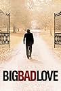 Big Bad Love (2001)