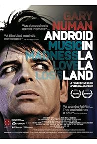 Primary photo for Gary Numan: Android in La La Land