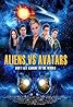 Aliens vs. Avatars (2011) Poster