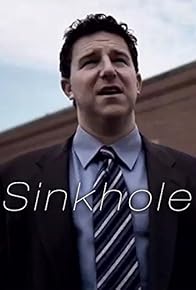 Primary photo for Sinkhole