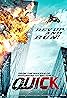 Quick (2011) Poster