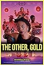 Rob Chester Smith, Billy 'Sly' Williams, Amin Joseph, Sharaé Nikai, Crystal Lee Brown, Krista Marie Yu, and Koby Kumi-Diaka in The Other, Gold (2024)