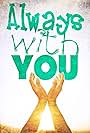 Always with You (2019)