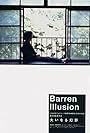 Barren Illusions (1999)