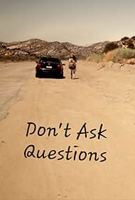 Don't Ask Questions (2012)