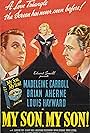 Brian Aherne, Madeleine Carroll, and Louis Hayward in My Son, My Son! (1940)