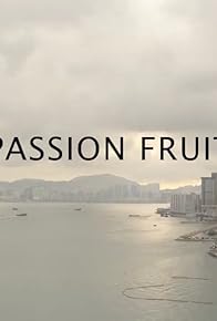 Primary photo for Passion Fruit