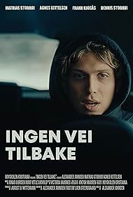 Mathias Storhøi in Ingen Vei Tilbake (2023)