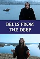 Bells from the Deep: Faith and Superstition in Russia (1993)