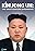 Kim Jong Un: The Unauthorized Biography