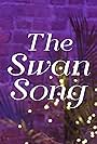 The Swan Song (2021)