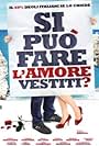 Si può fare l'amore vestiti? (2012)