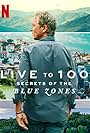 Live to 100: Secrets of the Blue Zones (2023)