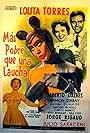 Jorge Rigaud and Lolita Torres in Más pobre que una laucha (1955)