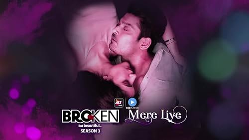 Broken but Beautiful Season 3 - Mere Liye Song