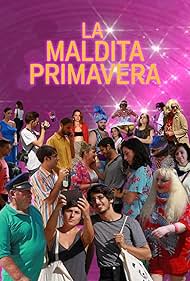 La maldita primavera (2017)