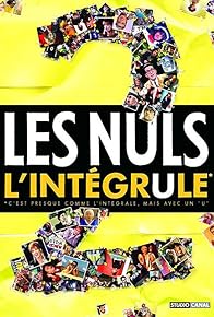 Primary photo for Les Nuls: L'Intégrule 2