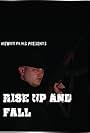 Rise Up and Fall (2012)