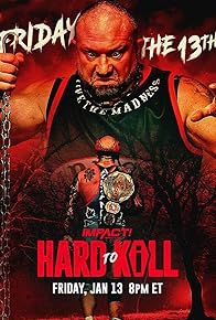 Primary photo for Impact Wrestling: Hard to Kill