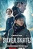 Silver Skates (2020) Poster