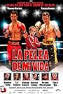 La pelea de mi vida (2012)