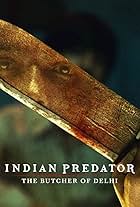 Indian Predator: The Butcher of Delhi (2022)