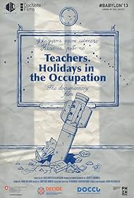 Teachers. Holidays in the Occupation (2022)