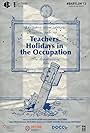 Teachers. Holidays in the Occupation (2022)