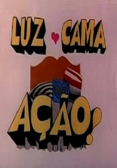 Luz, Cama, Ação! (1976)