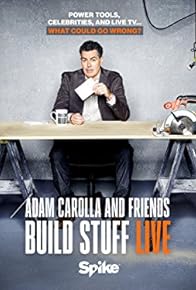 Primary photo for Adam Carolla and Friends Build Stuff Live