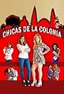 Las chicas de la colonia (2015)