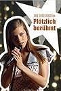 Plötzlich berühmt (2005)