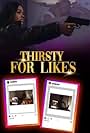 Thirsty for Likes (2024)