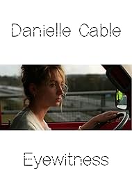 Danielle Cable: Eyewitness (2003)