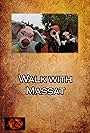 Walk with Massat (2022)