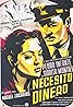 Necesito dinero (1951) Poster