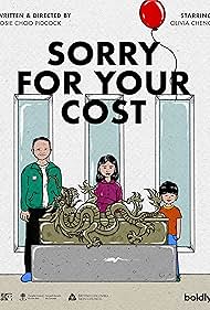 Sorry for Your Cost (2024)