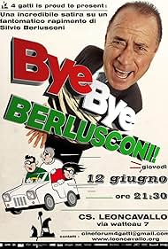 Bye Bye Berlusconi! (2006)