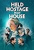 Held Hostage in My House (2024) Poster