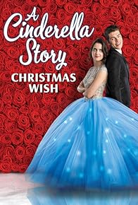 Primary photo for A Cinderella Story: Christmas Wish