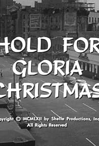 Primary photo for Hold for Gloria Christmas