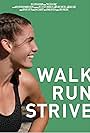 Madison Heady in Walk Run Strive (2021)