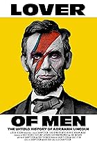 Lover of Men: The Untold History of Abraham Lincoln (2024)